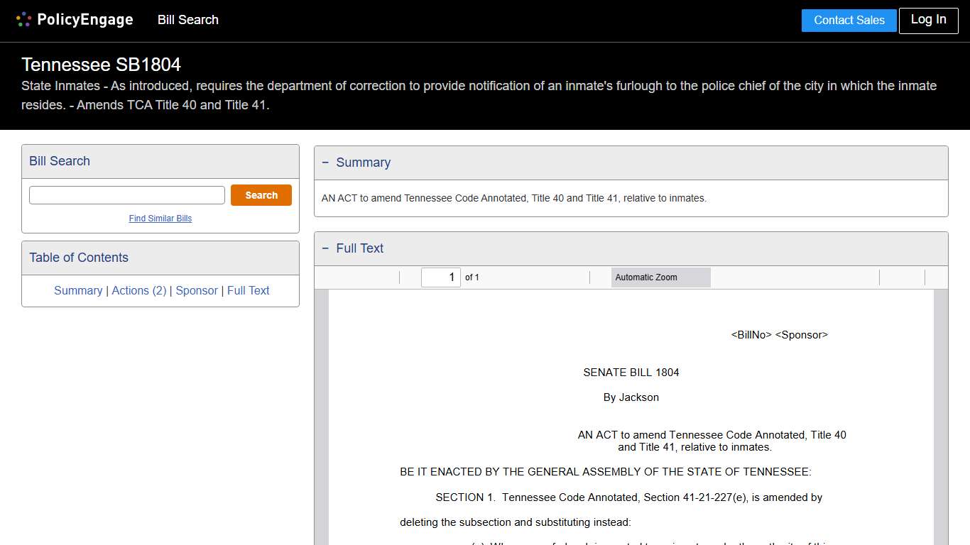 SB1804 Tennessee 2025-2026 State Inmates - As introduced, requires the department of correction to provide notification of an inmate's furlough to the police chief of the city in which the inmate resides. - Amends TCA Title 40 and Title 41. - Legislative Tracking PolicyEngage